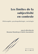 Limites de la subjectivité en contexte (Les)